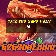 Trực tiếp XSHP ngày 16