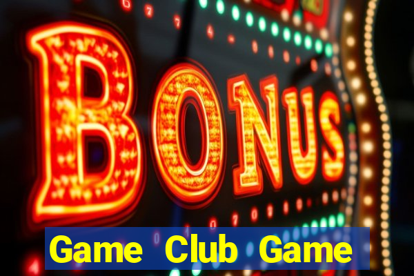 Game Club Game Bài Casino