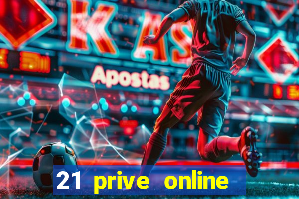 21 prive online casino review