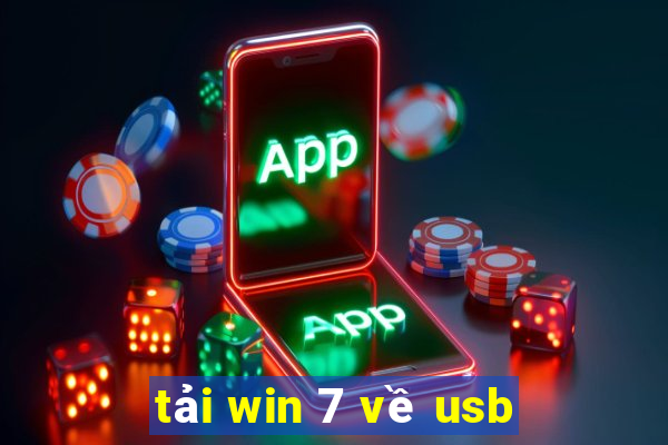 tải win 7 về usb