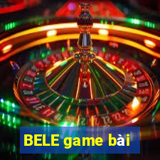 BELE game bài