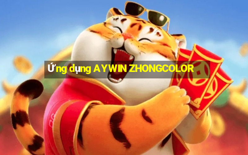 Ứng dụng AYWIN ZHONGCOLOR