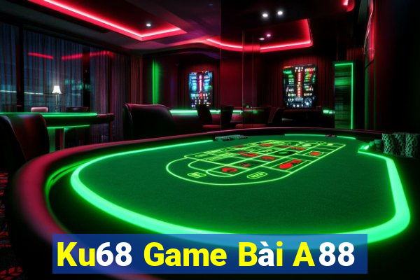 Ku68 Game Bài A88