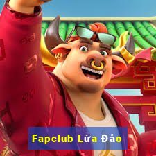 Fapclub Lừa Đảo