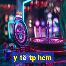 y tế tp hcm