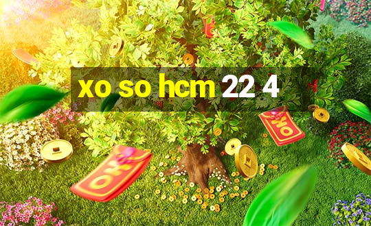 xo so hcm 22 4