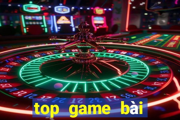 top game bài đổi thưởng uy tín