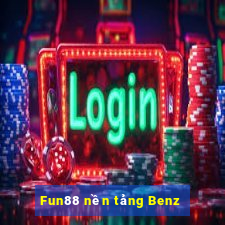 Fun88 nền tảng Benz