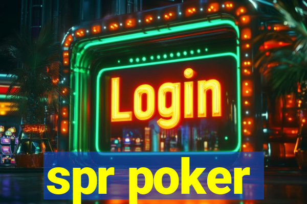 spr poker