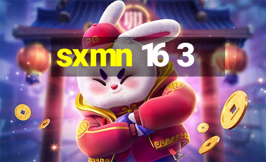 sxmn 16 3