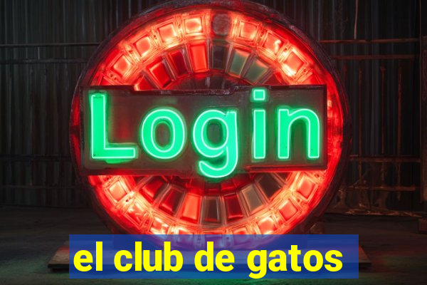 el club de gatos