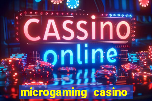 microgaming casino no deposit