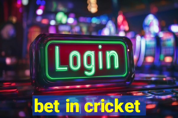 bet in cricket