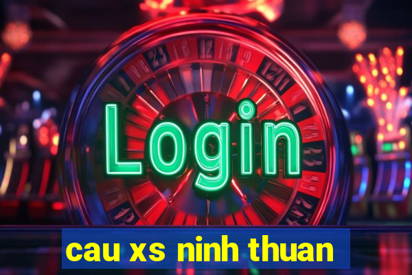 cau xs ninh thuan