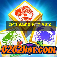 chơi game vượt ngục