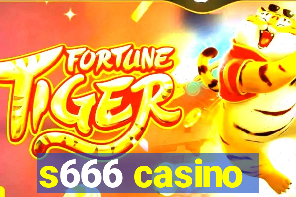 s666 casino