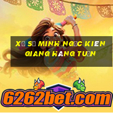 xổ số minh ngọc kiên giang hàng tuần