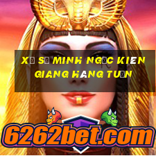 xổ số minh ngọc kiên giang hàng tuần