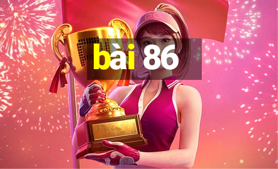 bài 86