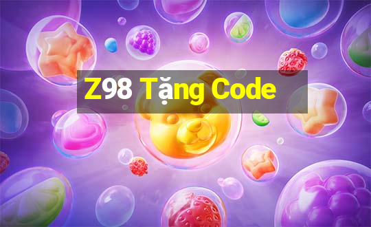 Z98 Tặng Code