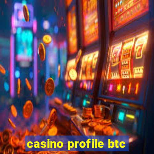 casino profile btc