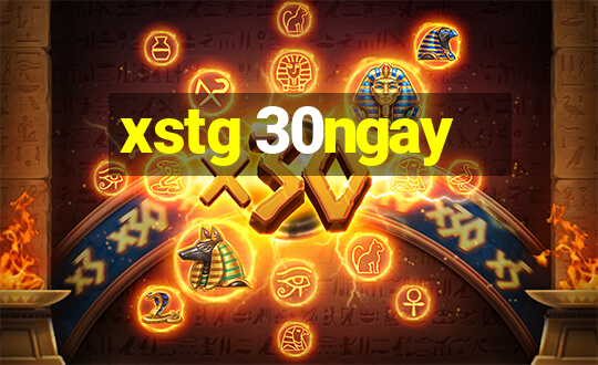 xstg 30ngay