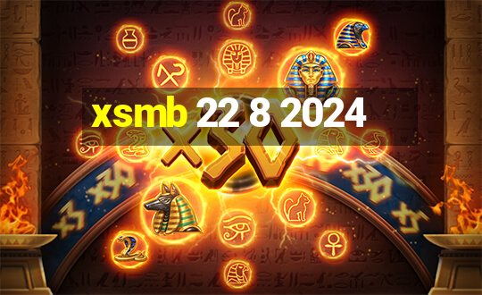 xsmb 22 8 2024