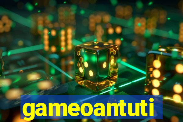 gameoantuti