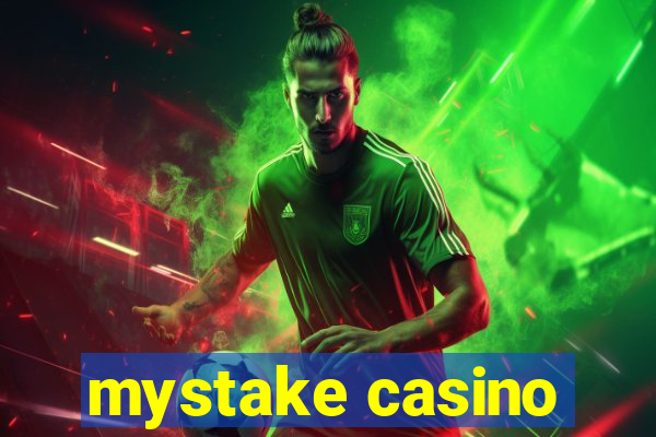 mystake casino