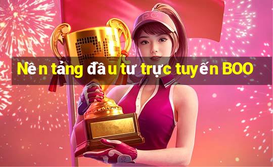 Nền tảng đầu tư trực tuyến BOO