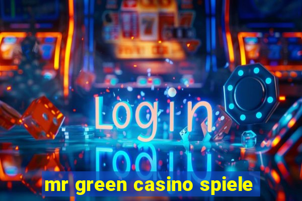 mr green casino spiele