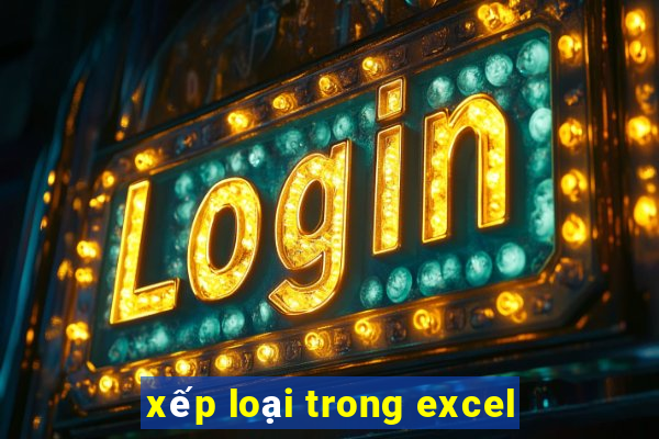 xếp loại trong excel