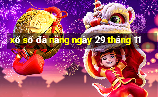 xổ số đà nẵng ngày 29 tháng 11