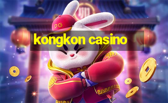 kongkon casino