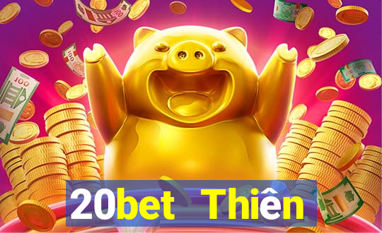 20bet Thiên đường xổ số