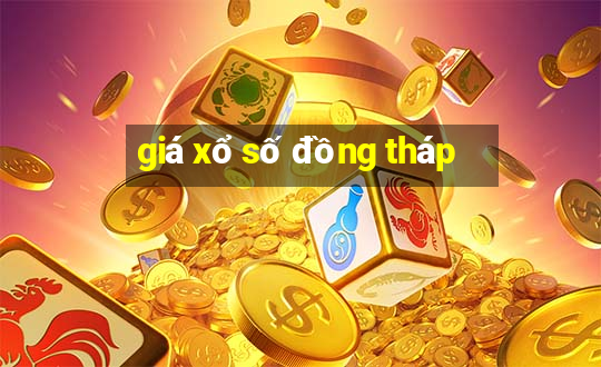 giá xổ số đồng tháp