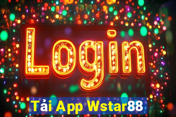 Tải App Wstar88