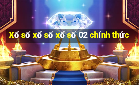 Xổ số xổ số xổ số 02 chính thức