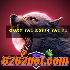 Quay thử XSTT4 thứ tư