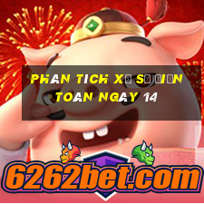 phân tích xổ Số Điện Toán ngày 14