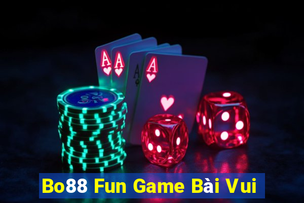 Bo88 Fun Game Bài Vui