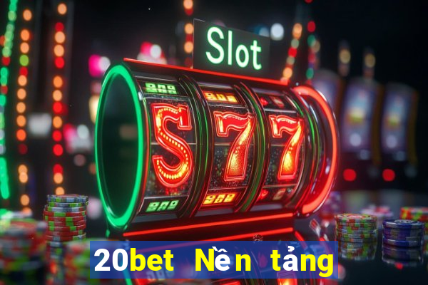 20bet Nền tảng giải trí AINZOLE