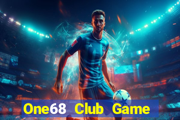 One68 Club Game Bài Ăn Tiền