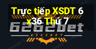 Trực tiếp XSDT 6x36 Thứ 7