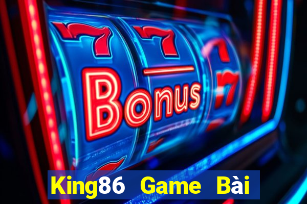 King86 Game Bài Online Hay