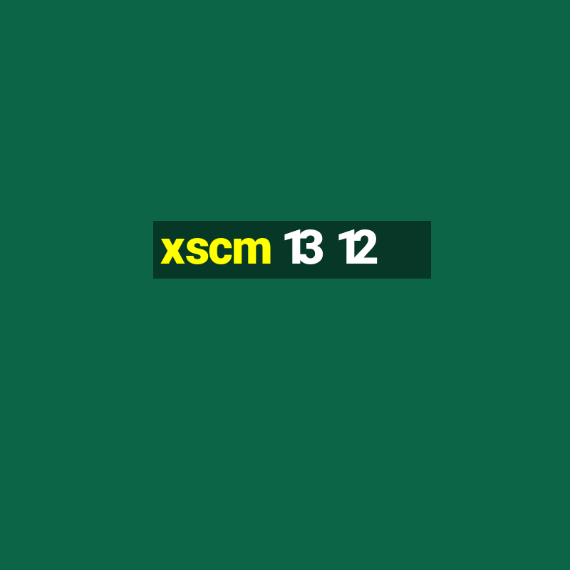 xscm 13 12