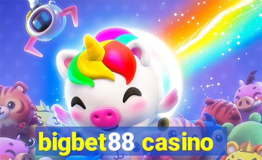 bigbet88 casino