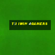 Tại Iwin 4Gamers