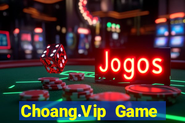 Choang.Vip Game Bài Poker