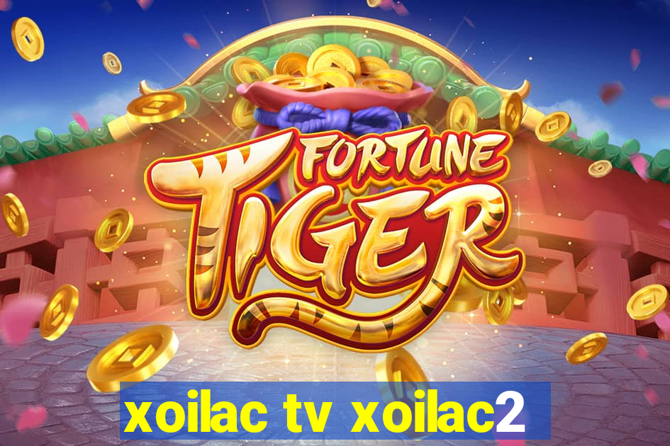 xoilac tv xoilac2